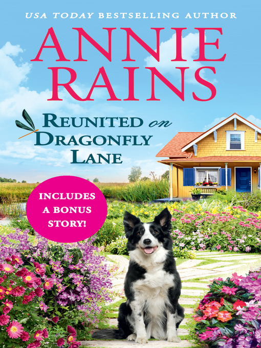 Title details for Reunited on Dragonfly Lane - Includes a bonus novella by Annie Rains - Available